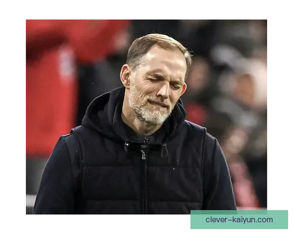 图赫尔在拜仁时期表现稳健，球队状态持续提升中